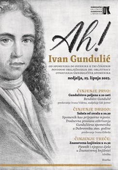 „Ah! Ivan Gundulić – od spomenika do pjesnika u tri činjenja“ - program posvećen 130. obljetnici Gundulićeva spomenika