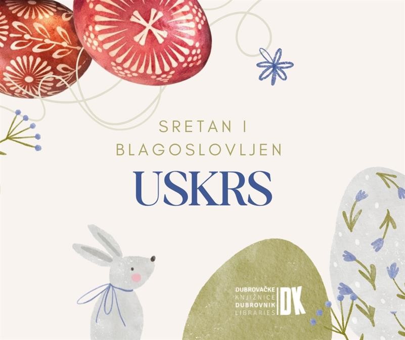 Sretan i blagoslovljen Uskrs!
