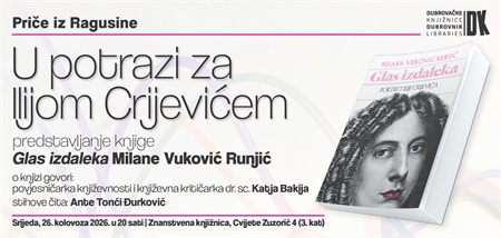 U srijedu u Znanstvenoj knjižnici: Milana Vuković Runjić predstavlja knjigu o Iliji Crijeviću