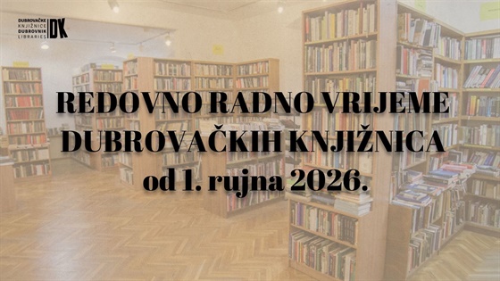 Redovno radno vrijeme za korisnike od 1. rujna 2026. godine